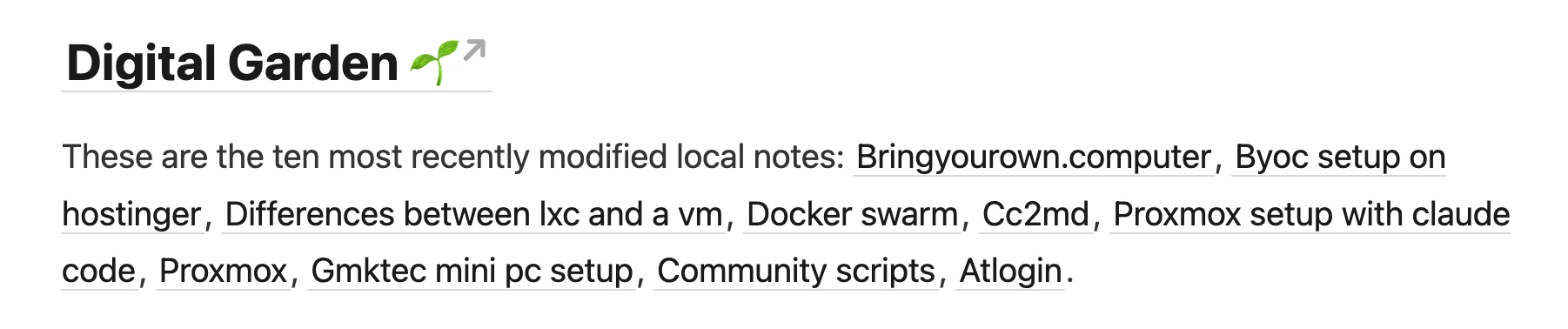 Screenshot of the home page of https://bmannconsulting.com - section is titled Digital Garden and says "These are the ten most recently modified local notes" and then a list of ten links related to home lab setups.
