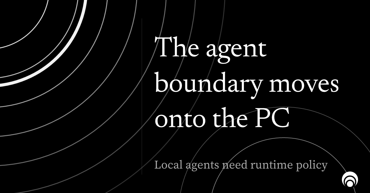 The agent boundary moves onto the PC