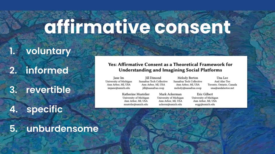 affirmative consent definition with the headline Yes: Affirmative Consent as a Theoretical Framework for Understanding and Imagining Social Platforms" 