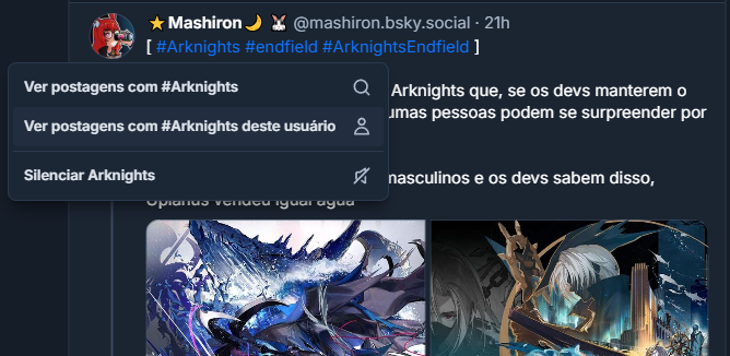Print de um post da Mashiron contendo a hashtag #Arknights. Ao clicar na hashtag, surgem opções para pesquisar globalmente ou no perfil do usuário.
