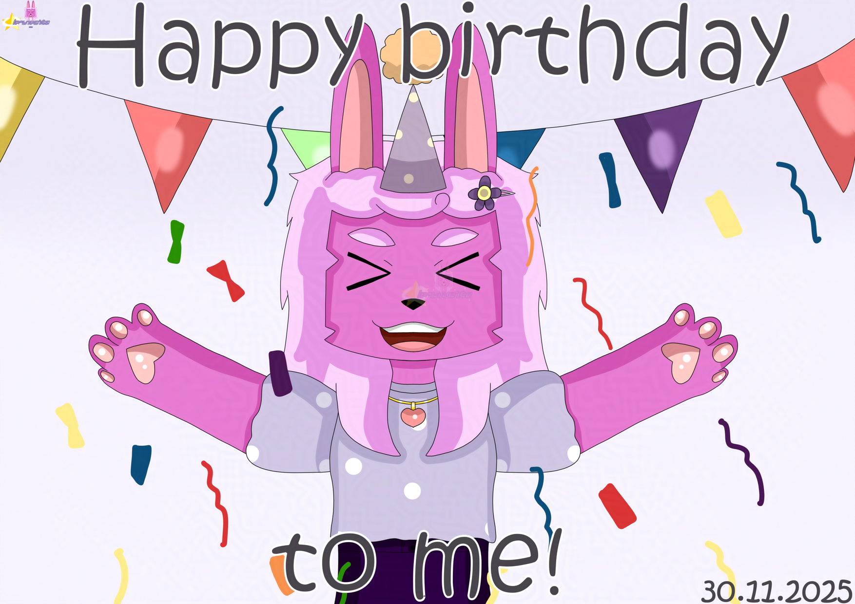 A drawing of a pink hybrid bunny/alpaca, wearing a lavender-colored birthday hat with light-yellow dots on it, purple flower hairpin, lavender colored-shirt with white dots on it, red heart necklace, and long purple skirt. Confetti are thrown in front of her.

Text: Happy birthday to me! 
30.11.2025
